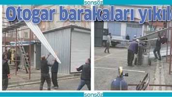 OTOGAR BARAKALARI YIKILDI!