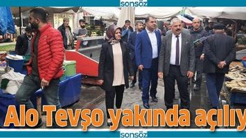 ALO TEVŞO YAKINDA A&Ccedil;ILIYOR