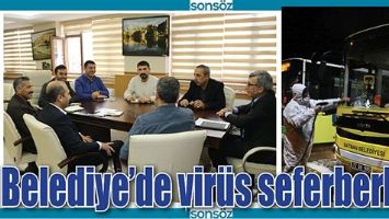 BELEDİYE&rsquo;DE VİR&Uuml;S SEFERBERLİĞİ