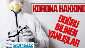 Koronavir&uuml;s hakkında doğru bilinen yanlışlar