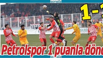 PETROLSPOR 1 PUANLA D&Ouml;ND&Uuml;!
