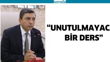 &ldquo;UNUTULMAYACAK BİR DERS&rdquo;