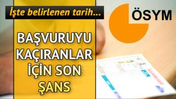 BAŞVURUYU KA&Ccedil;IRANLAR İ&Ccedil;İN SON ŞANS