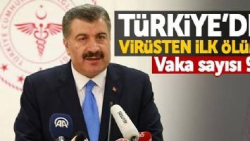 KORANAVİR&Uuml;STE İLK &Ouml;L&Uuml;M!