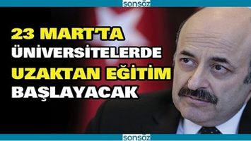 &Uuml;NİVERSİTELERDE UZAKTAN EĞİTİM BAŞLIYOR