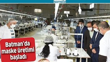 BATMAN&rsquo;DA MASKE &Uuml;RETİMİ BAŞLADI