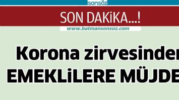 Korona zirvesinde emeklilere m&uuml;jde