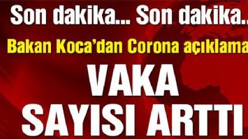 VAKA SAYISI ARTTI