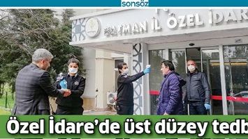 &Ouml;ZEL İDARE&rsquo;DE &Uuml;ST D&Uuml;ZEY TEDBİR