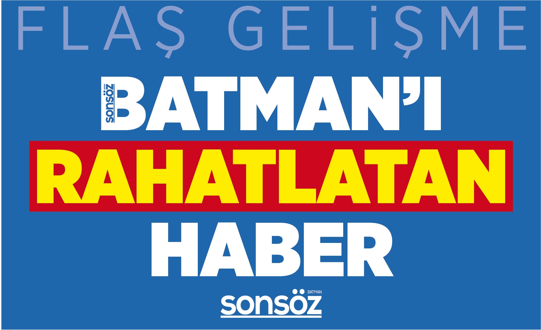 BATMAN'I RAHATLATAN HABER