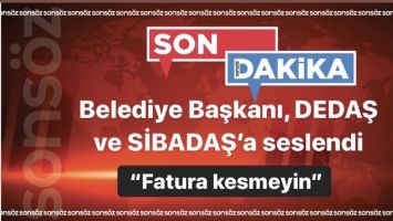 Batman Belediye Başkanı, DEDAŞ ve SİBADAŞ&rsquo;a seslendi &ldquo;Fatura kesmeyin&rdquo;