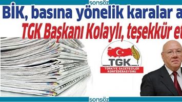 BİK, BASINA Y&Ouml;NELİK KARALAR ALDI