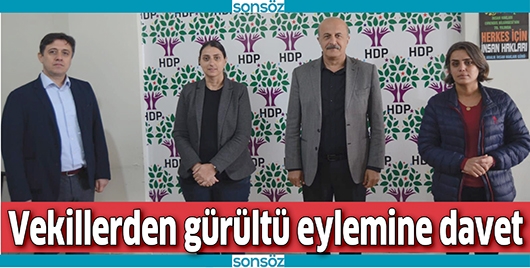 VEKİLLERDEN G&Uuml;R&Uuml;LT&Uuml; EYLEMİNE DAVET