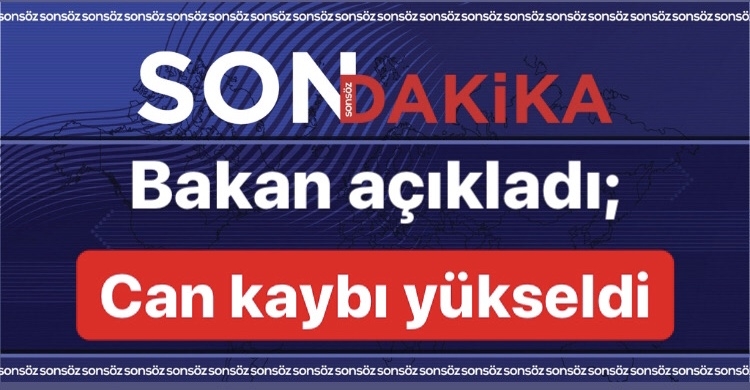 BAKAN KOCA A&Ccedil;IKLADI; CAN KAYBI Y&Uuml;KSELDİ