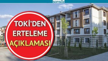 TOKİ VE EMLAK KONUT'TA TAKSİT A&Ccedil;IKLAMASI