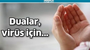 DUALAR, VİR&Uuml;S İ&Ccedil;İN&hellip;