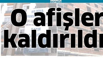 O AFİŞLER KALDIRILDI!
