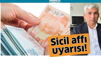 SİCİL AFFI UYARISI!
