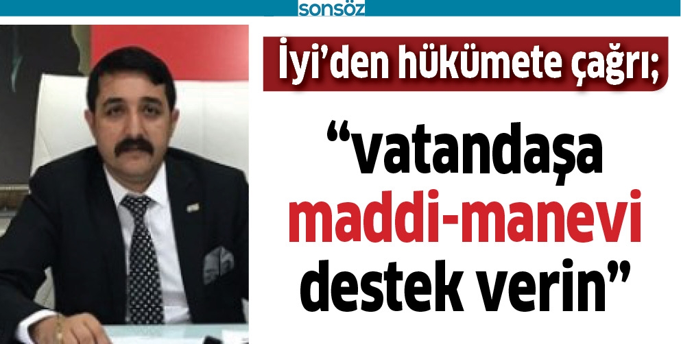 İYİ&rsquo;DEN H&Uuml;K&Uuml;METE &Ccedil;AĞRI;