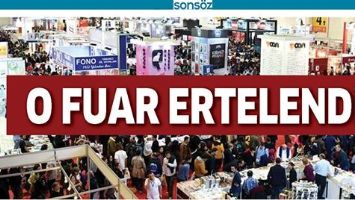 O FUAR ERTELENDİ