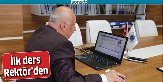 İLK DERS REKT&Ouml;R&rsquo;DEN