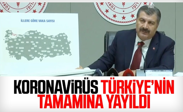 Koronavir&uuml;s T&uuml;rkiye'nin tamamına yayıldı