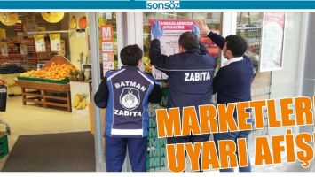 MARKETLERE UYARI AFİŞİ