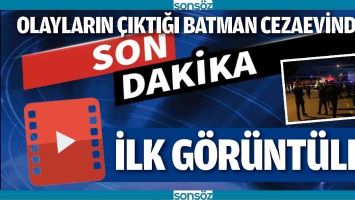 OLAYLARIN &Ccedil;IKTIĞI BATMAN CEZAEVİNDEN İLK G&Ouml;R&Uuml;NT&Uuml;LER
