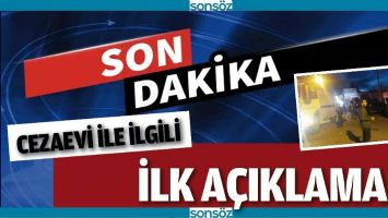 Cezaevi ile ilgili ilk a&ccedil;ıklama