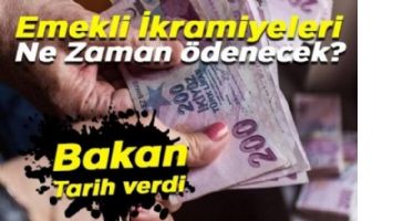 Emekli bayram ikramiyesi ne zaman verilecek?