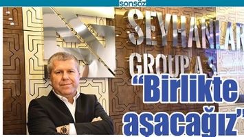 &ldquo;BİRLİKTE AŞACAĞIZ&rdquo;
