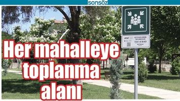 HER MAHALLEYE TOPLANMA ALANI