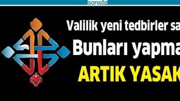 BATMAN VALİLİĞİNDEN YENİ TEDBİRLER