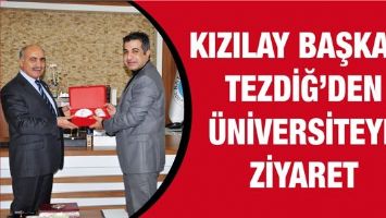 KIZILAY BAŞKANI TEZDİĞ&rsquo;DEN &Uuml;NİVERSİTEYE ZİYARET