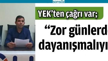 YEK&rsquo;TEN &Ccedil;AĞRI VAR;