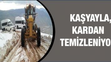 KAŞYAYLA, KARDAN TEMİZLENİYOR