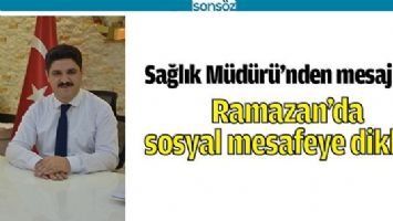 SAĞLIK M&Uuml;D&Uuml;R&Uuml;&rsquo;NDEN MESAJ VAR;