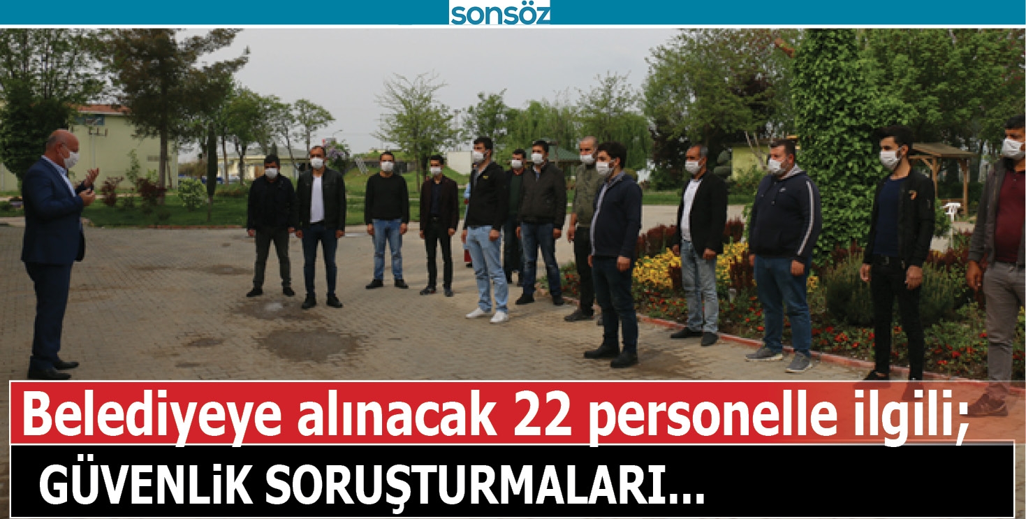 22 KİŞİNİN G&Uuml;VENLİK SORUŞTURMASI TAMAMLANDI