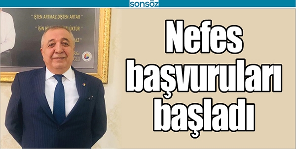 NEFES BAŞVURULARI BAŞLADI