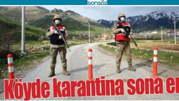 K&Ouml;YDE KARANTİNA SONA ERDİ