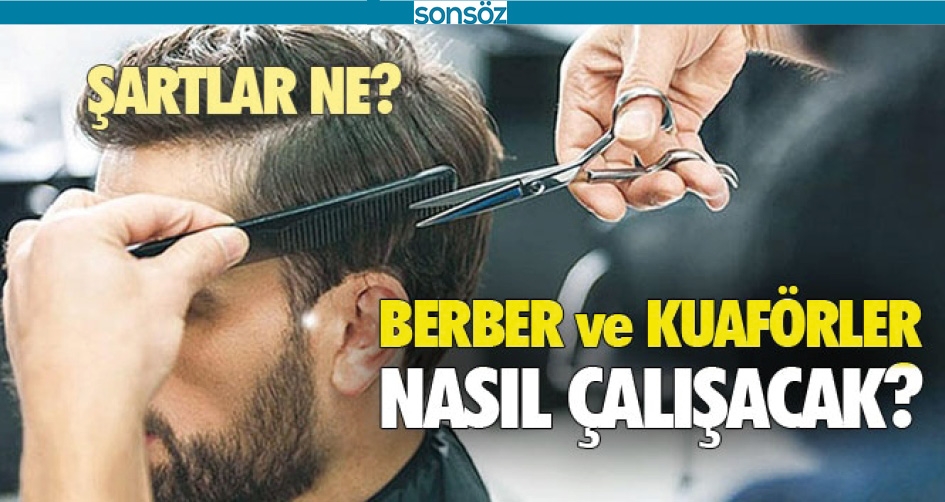 BERBER VE KUAF&Ouml;RLER NASIL &Ccedil;ALIŞACAK?