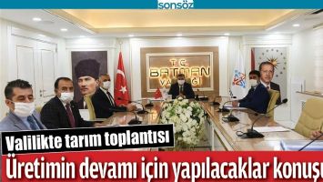 VALİLİKTE TARIM TOPLANTISI