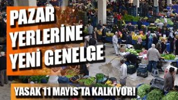 PAZAR YERLERİNE YENİ GENELGE