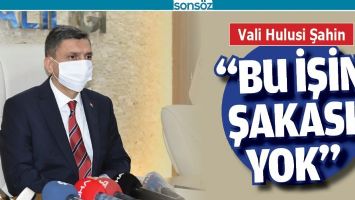 "BU İŞİN ŞAKASI YOK"
