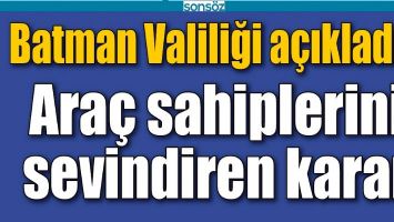 ARA&Ccedil; SAHİPLERİNİ SEVİNDİREN KARAR