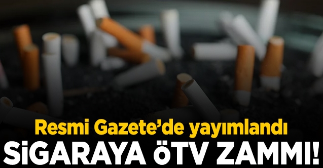 SİGARAYA &Ouml;TV ZAMMI