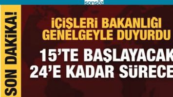 İ&Ccedil;İŞLERİ BAKANLIĞI, DENETİM İ&Ccedil;İN VALİLİKLERE GENELGE G&Ouml;NDERDİ