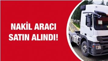 NAKİL ARACI SATIN ALINDI!