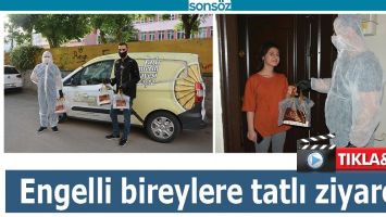 ENGELLİ BİREYLERE TATLI ZİYARET