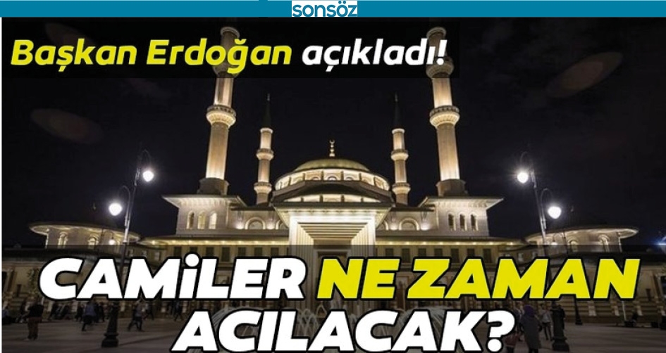 CAMİLERİN A&Ccedil;ILIŞ TARİHİ BELLİ OLDU